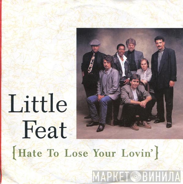  Little Feat  - Hate To Lose Your Lovin'