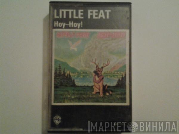 Little Feat - Hoy-Hoy!