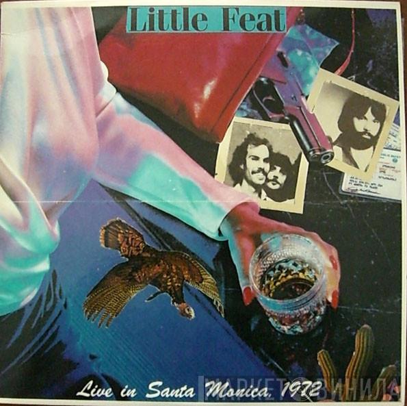  Little Feat  - Live In Santa Monica 1972