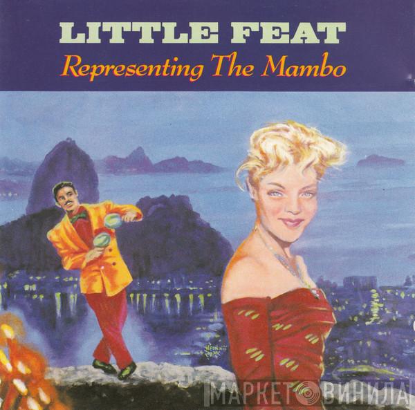 Little Feat - Representing The Mambo