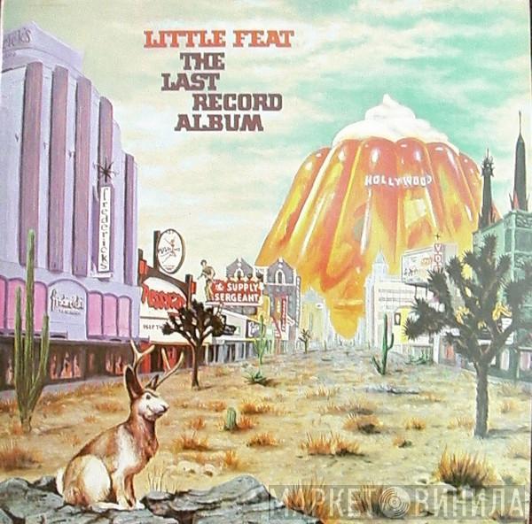 Little Feat - The Last Record Album