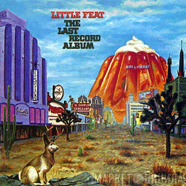  Little Feat  - The Last Record Album