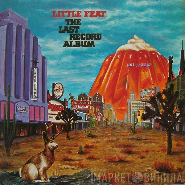  Little Feat  - The Last Record Album