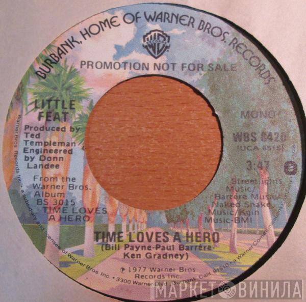  Little Feat  - Time Loves A Hero