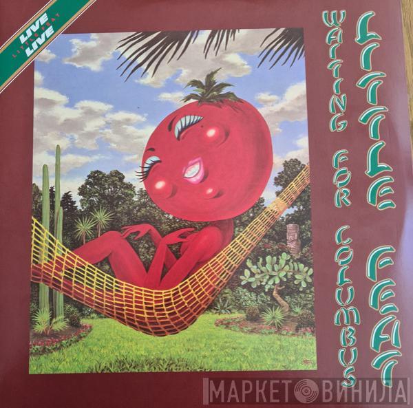Little Feat - Waiting For Columbus