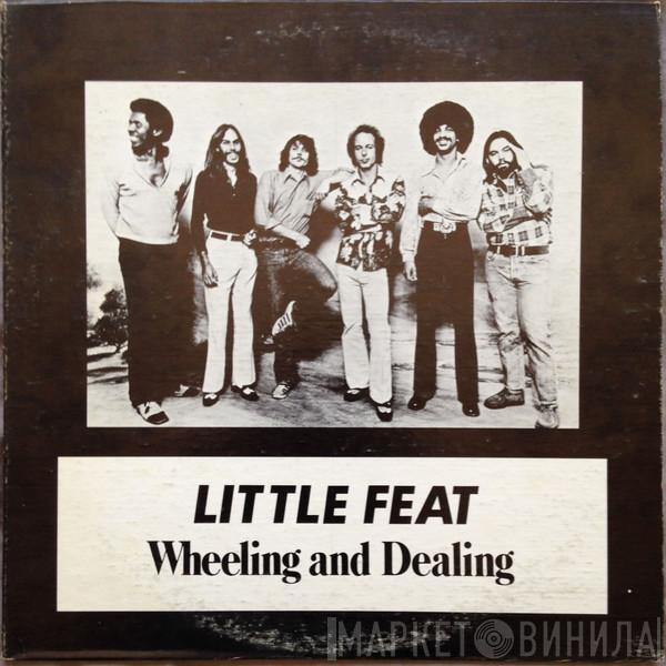  Little Feat  - Wheeling And Dealing