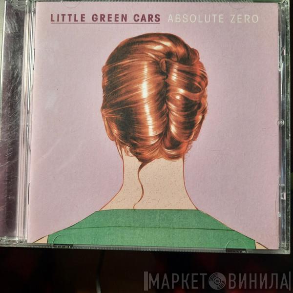  Little Green Cars  - Absolute Zero