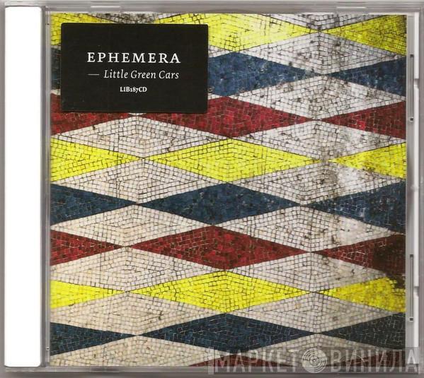  Little Green Cars  - Ephemera