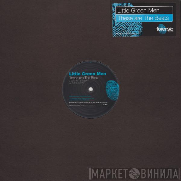 Little Green Men - These Are The Beats