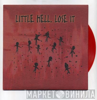 Little Hell - Lose It