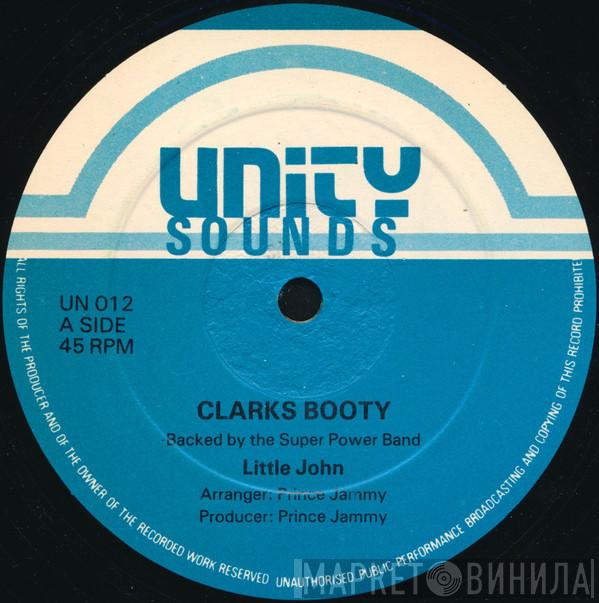 Little John, Tonto Irie - Clarks Booty / Have To Girlie Girlie