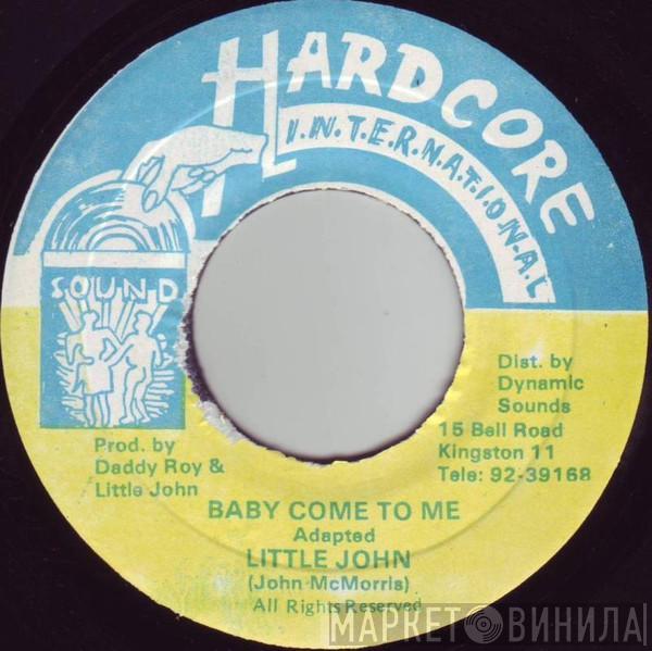 Little John - Baby Come To Me