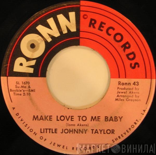 Little Johnny Taylor - Sweet Soul Woman / Make Love To Me Baby