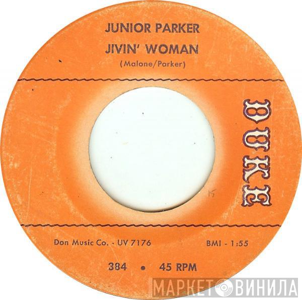  Little Junior Parker  - Jivin’ Woman / I’m In Love
