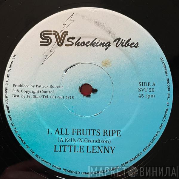 Little Lenny - All Fruits Ripe