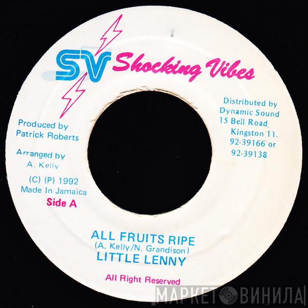 Little Lenny - All Fruits Ripe