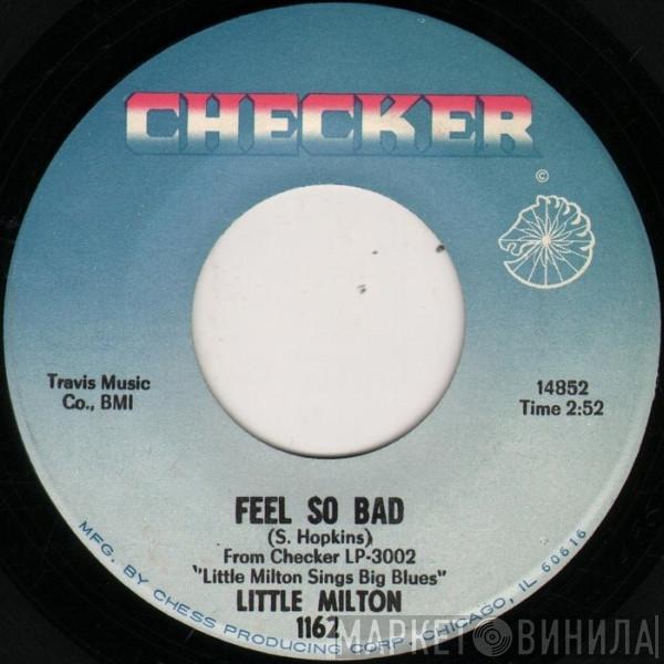 Little Milton - Feel So Bad
