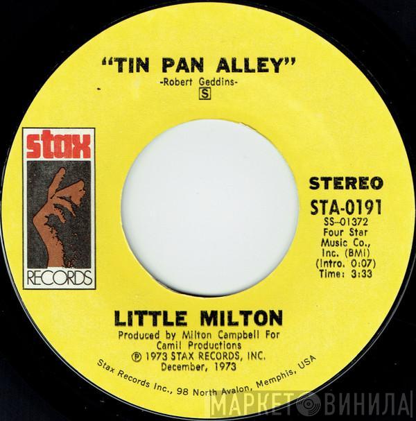 Little Milton - Tin Pan Alley / Sweet Woman Of Mine