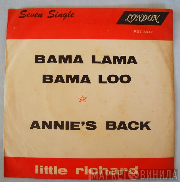  Little Richard  - Bama Lama Bama Loo / Annie's Back