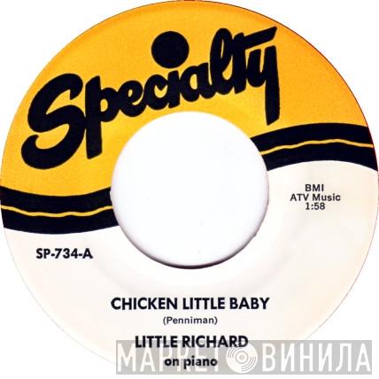  Little Richard  - Chicken Little Baby / Oh Why?