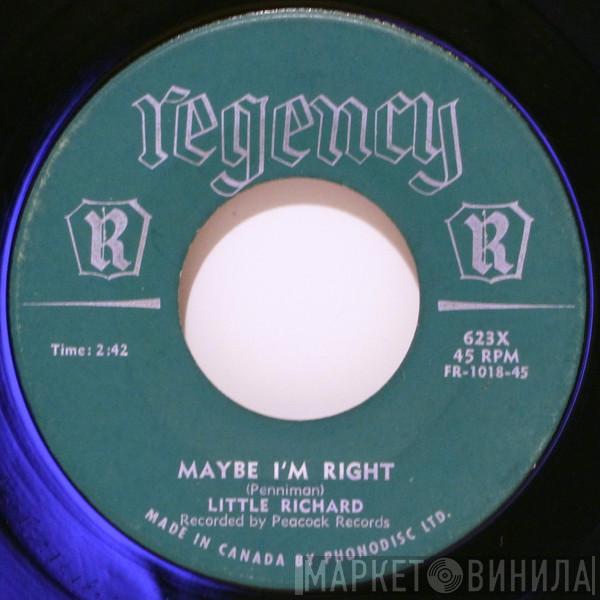  Little Richard  - Maybe I'm Right / I Love My Baby