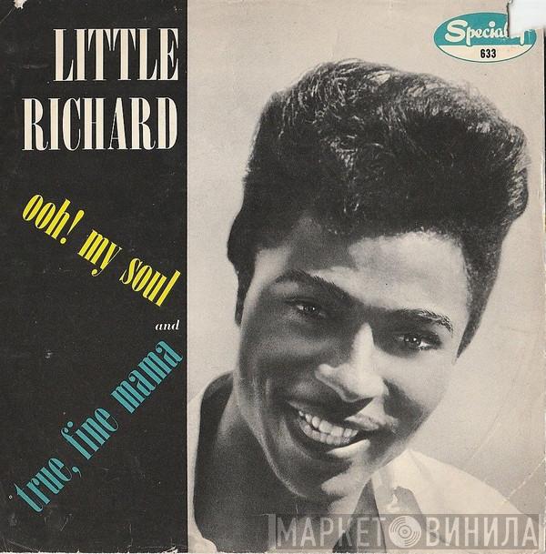  Little Richard  - Ooh! My Soul / True, Fine Mama