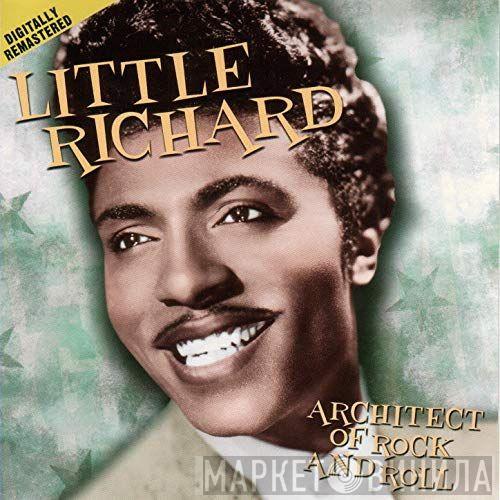  Little Richard  - Architect Of Rock And Roll