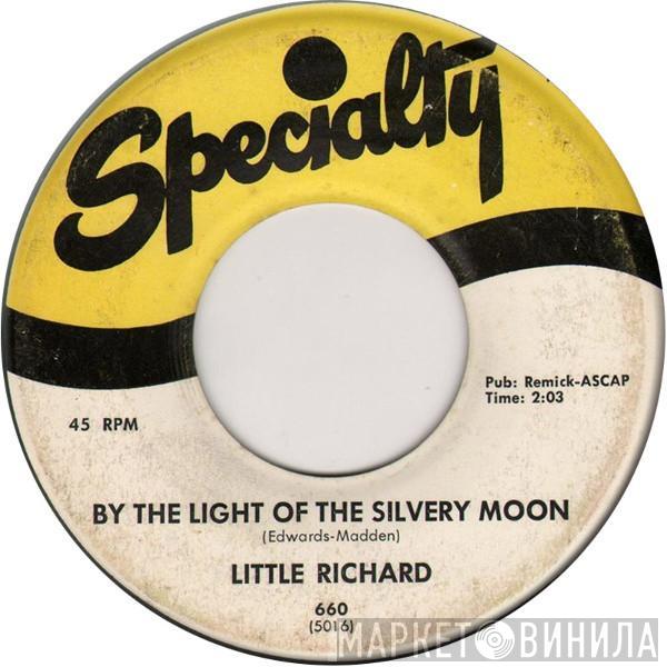 Little Richard - By The Light Of The Silvery Moon / Wonderin'