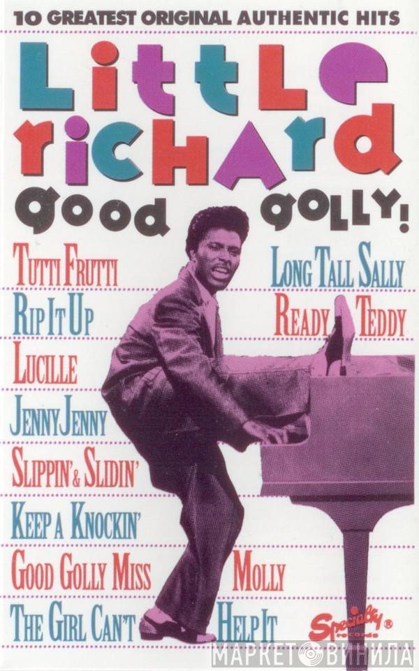  Little Richard  - Good Golly! Ten Greatest Original Authentic Hits