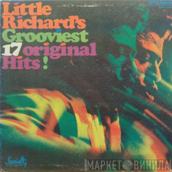  Little Richard  - Little Richard's Grooviest 17 Original Hits!