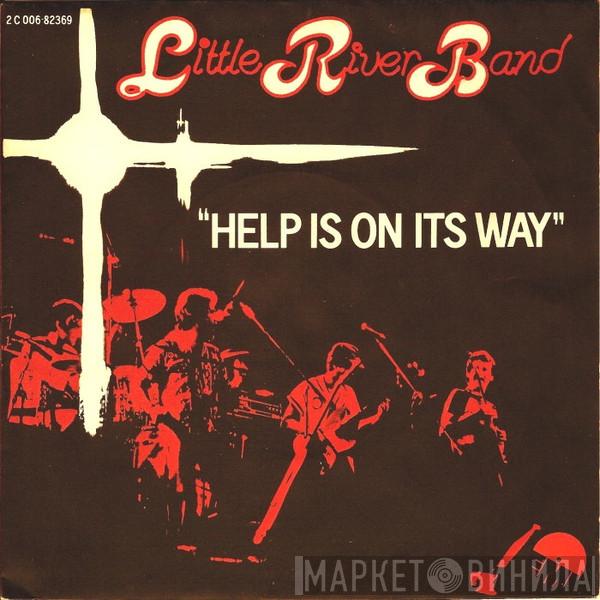  Little River Band  - Help Is On It's Way
