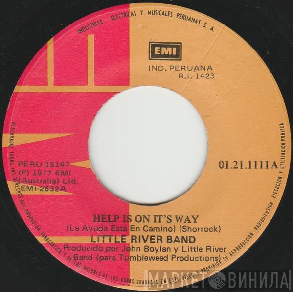  Little River Band  - Help Is On It's Way