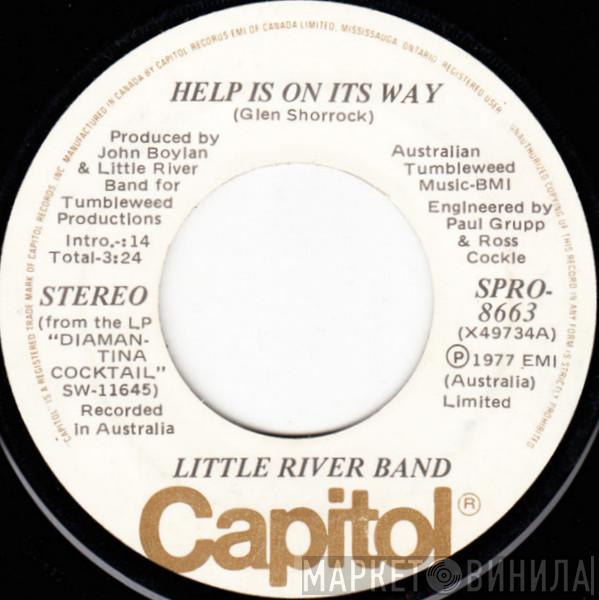  Little River Band  - Help Is On Its Way