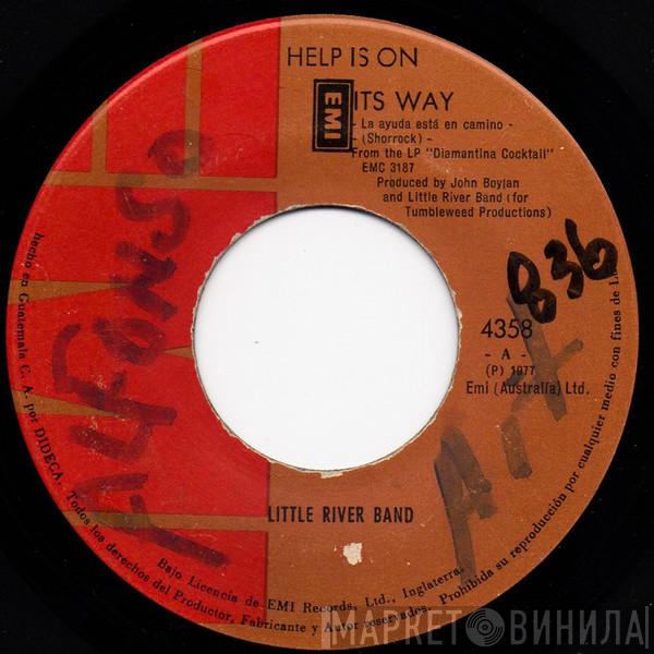  Little River Band  - Help Is On Its Way