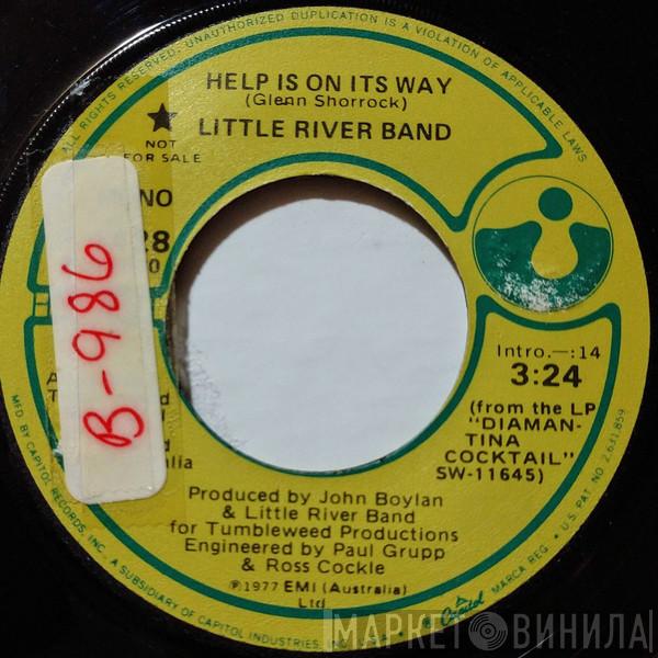 Little River Band - Help Is On Its Way