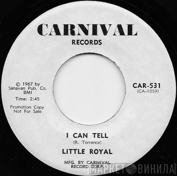 Little Royal - I Can Tell / You Know (You Made Me Love You)