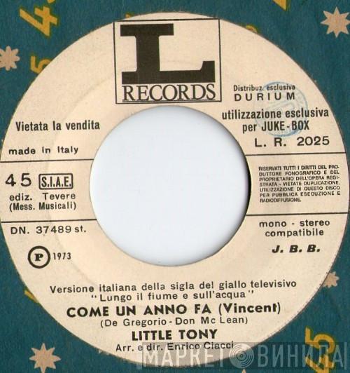  Little Tony  - Come Un Anno Fa / Maggy May