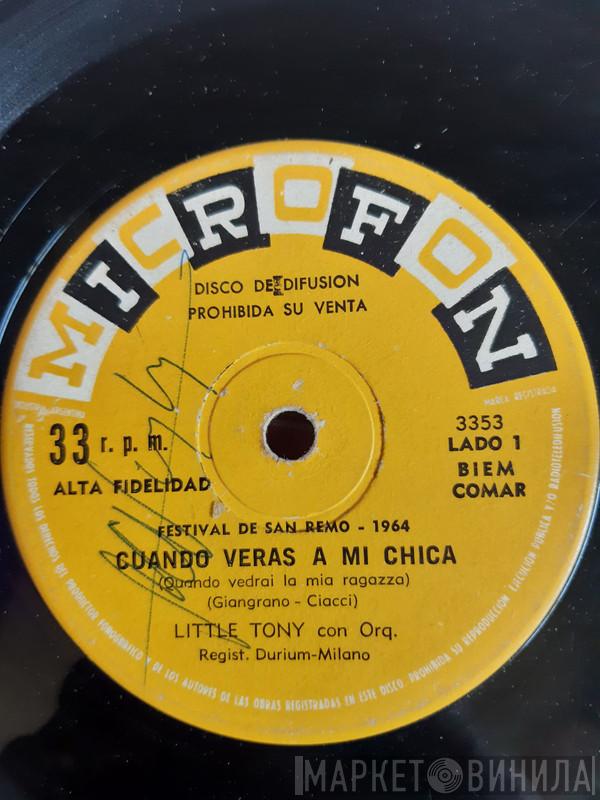  Little Tony  - Cuando Veras A Mi Chica / Te Cambiare Por Una Mejor