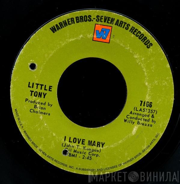  Little Tony  - I Love Mary / I'm Comin' Home