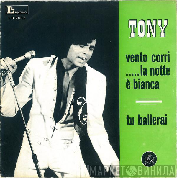  Little Tony  - Vento Corri..... La Notte È Bianca / Tu Ballerai