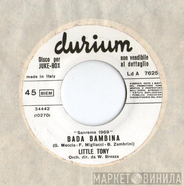  Little Tony  - Bada Bambina