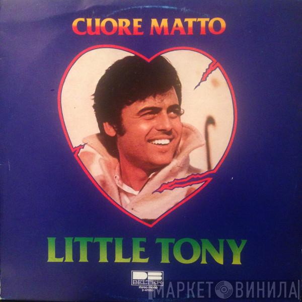  Little Tony  - Cuore Matto