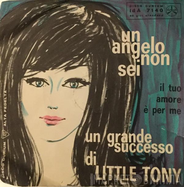  Little Tony  - Un Angelo Non Sei