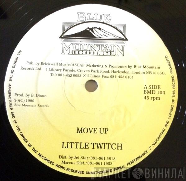 Little Twitch - Move Up