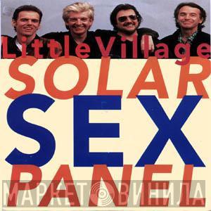 Little Village - Solar Sex Panel