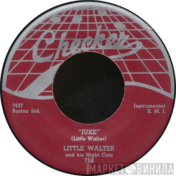  Little Walter And The Night Cats  - Juke / Can't Hold Out Much Longer