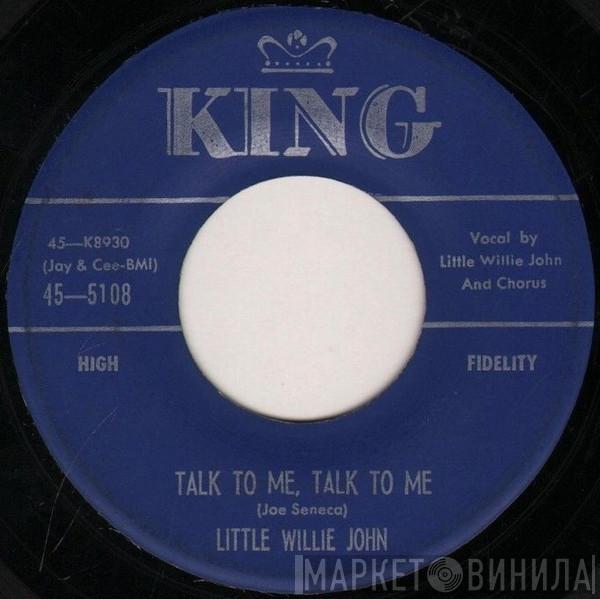  Little Willie John  - Talk To Me, Talk To Me / Spasms