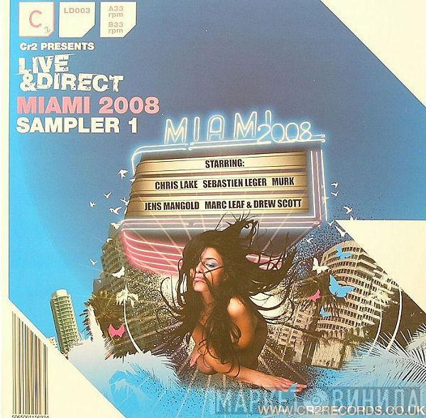  - Live & Direct : Miami 2008 (Sampler 1)