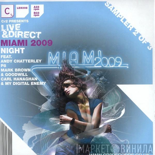  - Live & Direct Miami 2009 Night (Sampler 2 Of 3)
