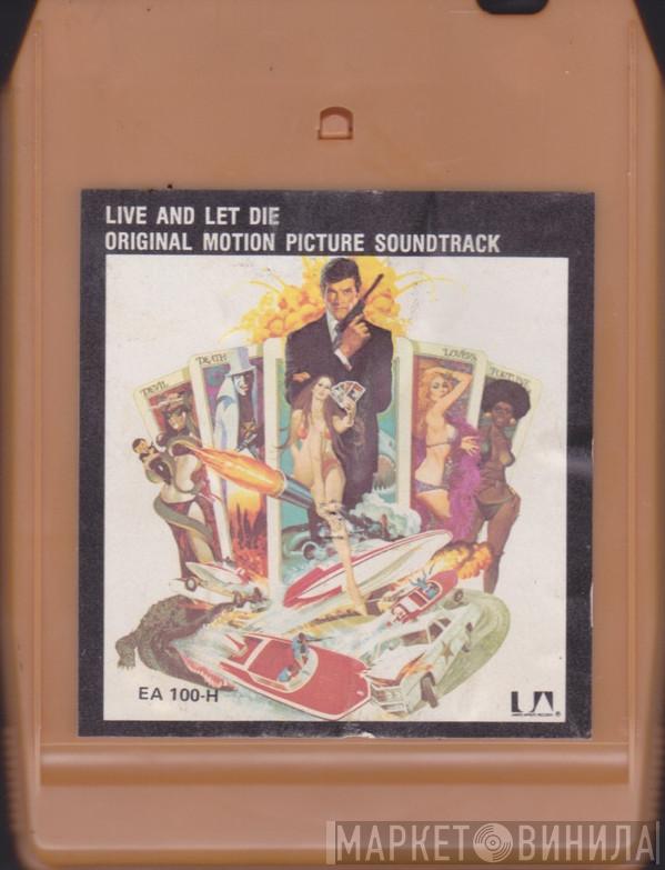  - Live And Let Die (Original Motion Picture Soundtrack)